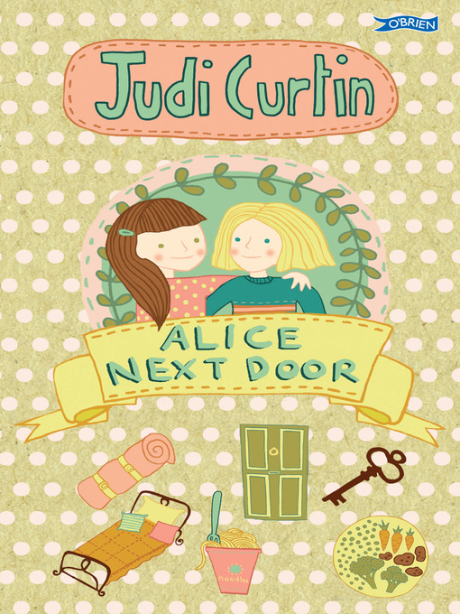 Title details for Alice Next Door by Judi Curtin - Available